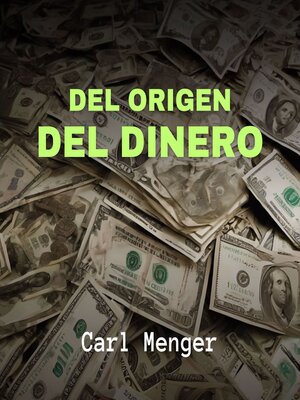 cover image of Del Origen del Dinero
